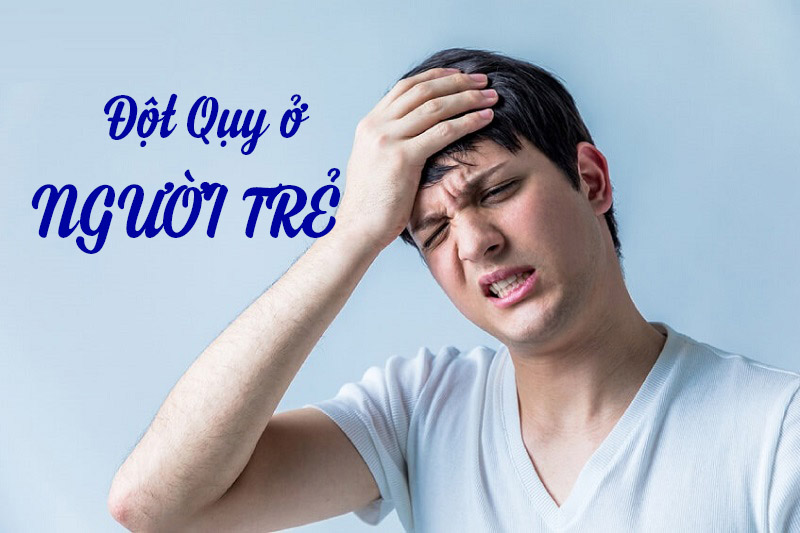 đột quỵ ở người trẻ