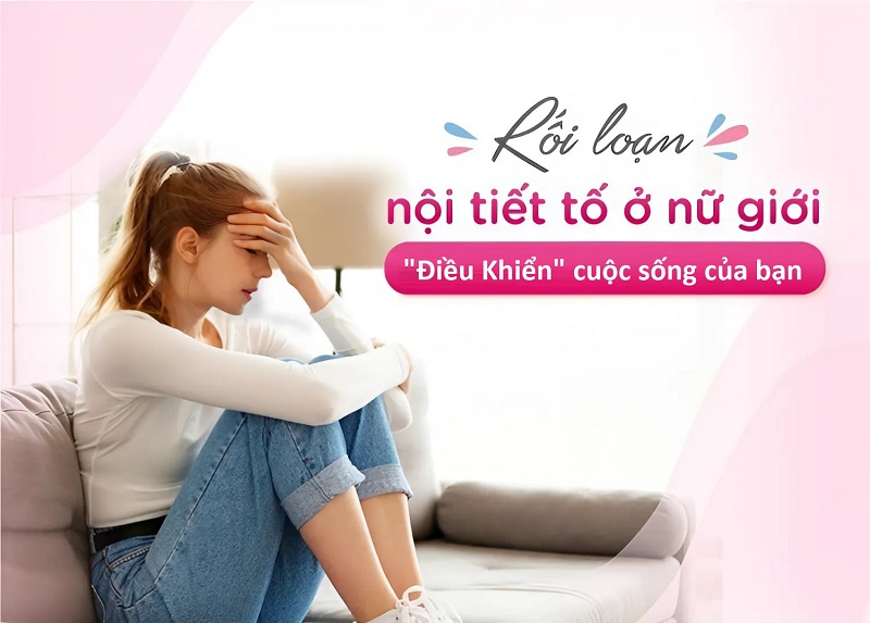 rối loạn nội tiết tố nữ