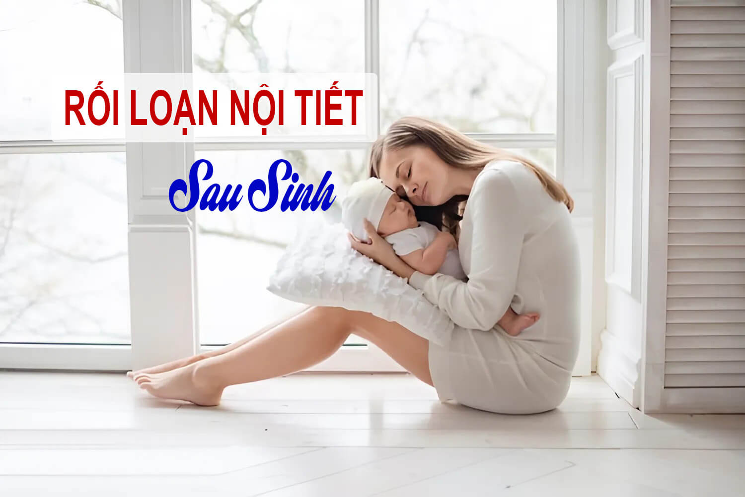 rối loạn nội tiết tố sau sinh